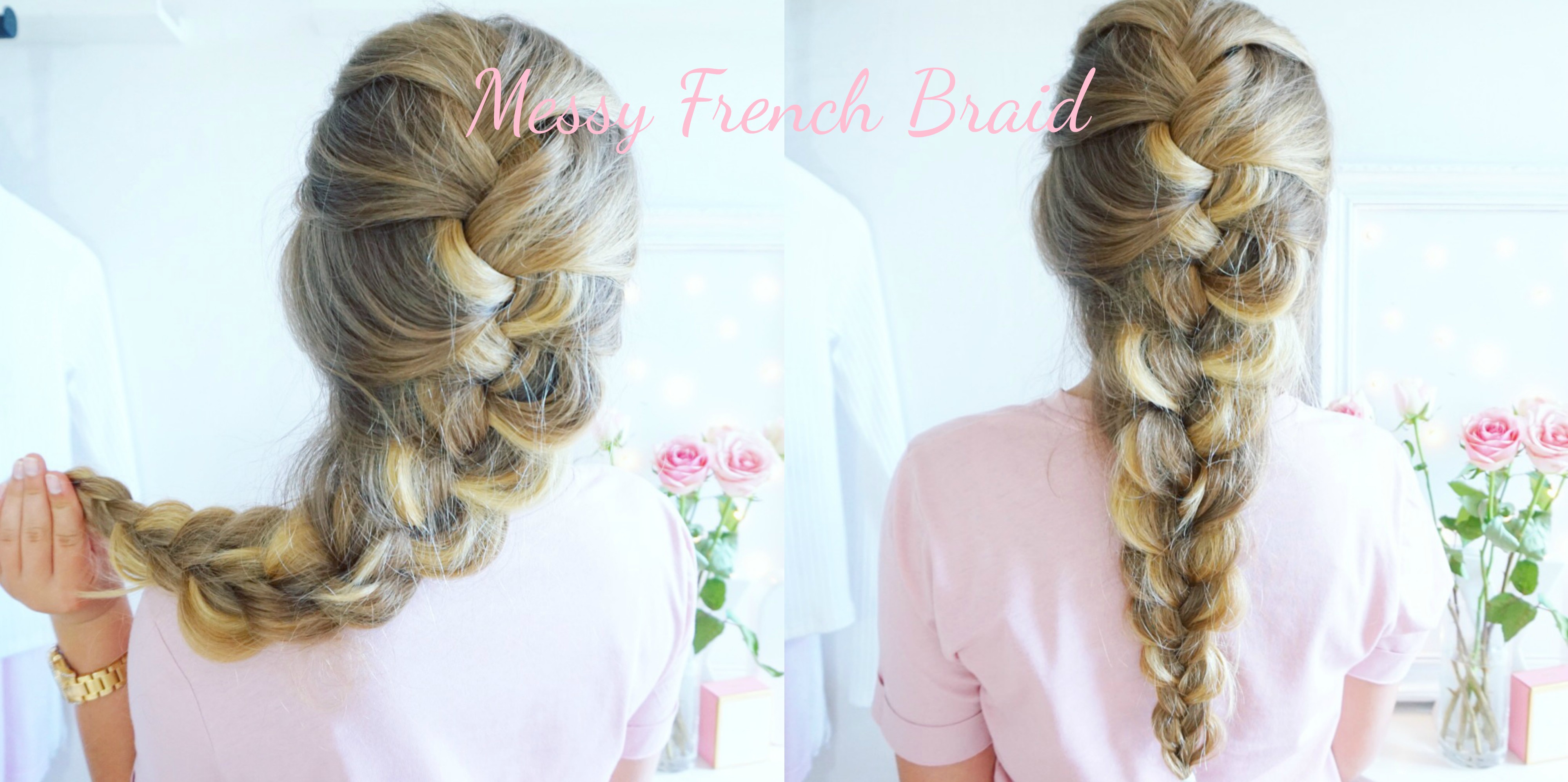 Messy French Braid Tutorial Cornelia Myrberg